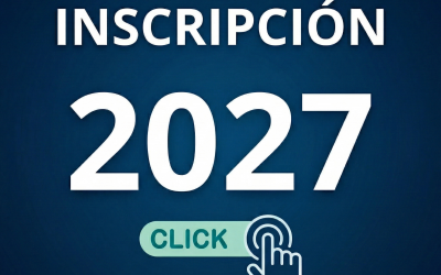 1º AÑO 2027 ABIERTA LA INSCRIPCIÓN – COMPLETAR EL FORMULARIO HACIENDO CLICK AQUÍ
